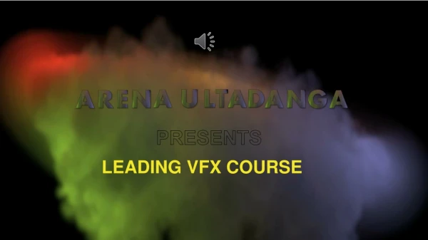 Arena Ultadanga is Kolkata's top VFX Institute