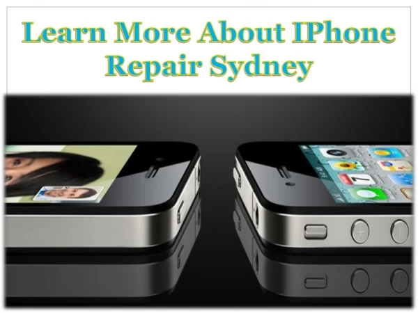 Learn More About IPhone Repair Sydney