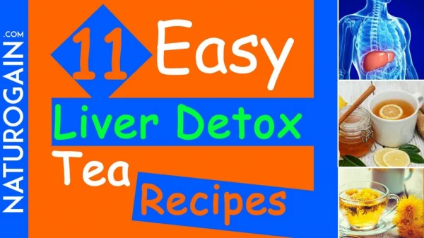 11 Easy Liver Detox Tea Recipes to Heal Liver Naturally