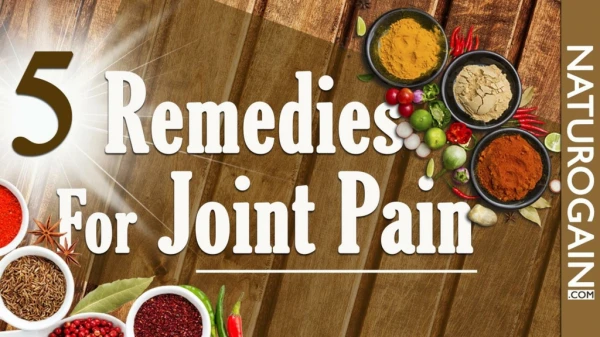 Top 5 Herbal Remedies for Joint Pain and Arthritis Treatment