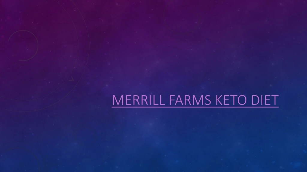 merrill farms keto diet