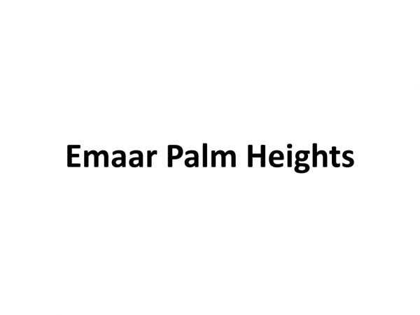 Emaar Palm Heights - Floor Plan, Payment Plan, location Map || Gurgaon
