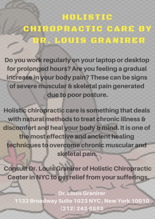 Holistic Chiropractic Care by Dr. Louis Granirer