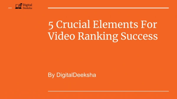 5 Crucial Elements For Video Ranking Success