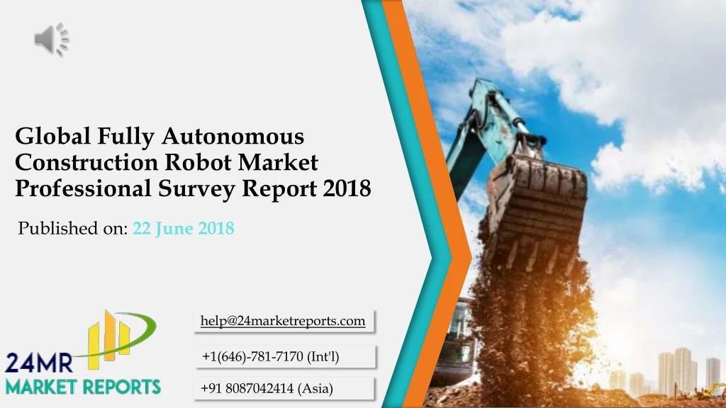 global fully autonomous construction robot market professional survey report 2018