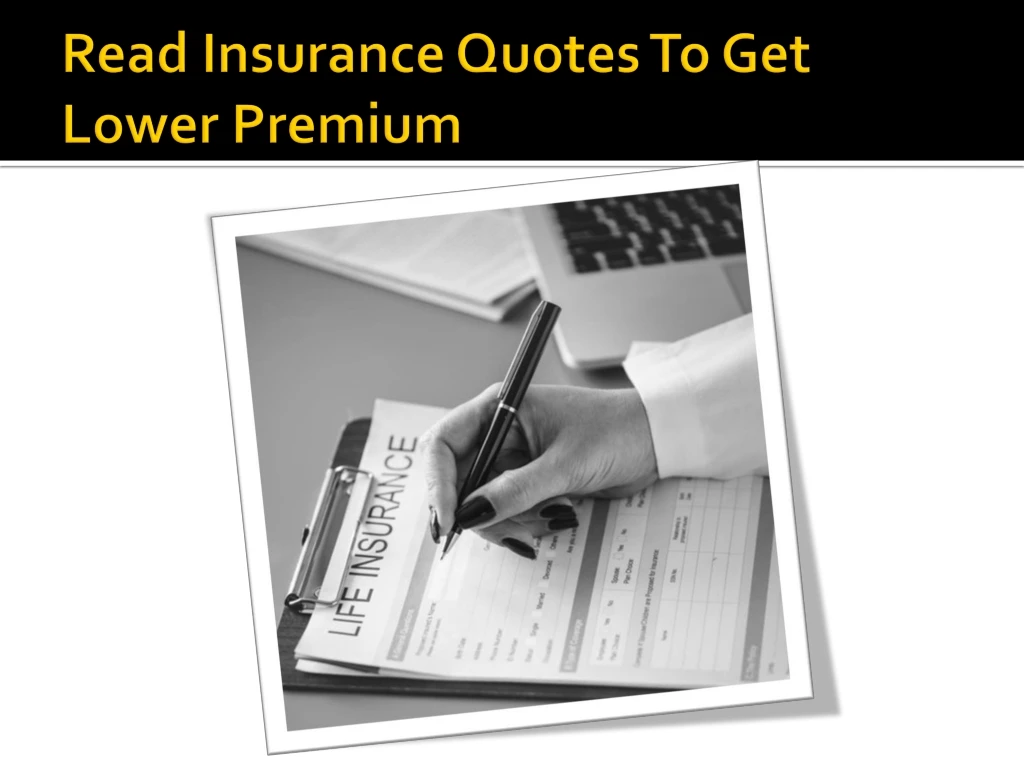 read insurance quotes to get lower premium