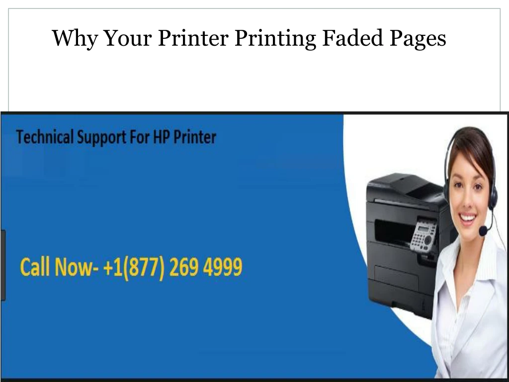 w hy y our printer p rinting faded pages