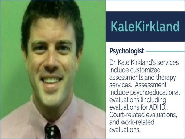 Get Best Treatment of ADHD - Kale Kirkland