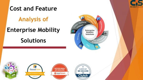 Cost and Feature Analysis of Enterprise Mobility Solutions