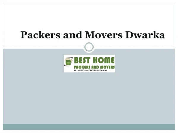 Packers and Movers in Dwarka | Best Packers and Movers in Dwarka