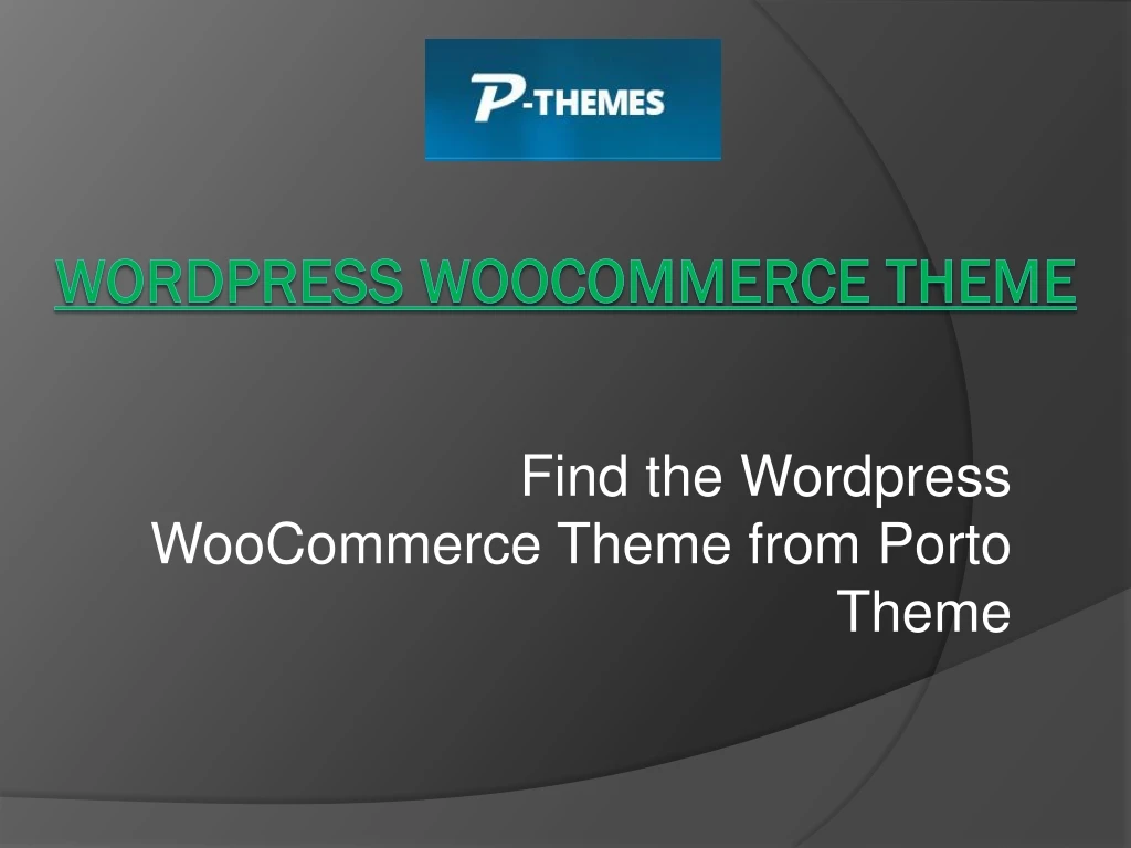 find the wordpress woocommerce theme from porto theme