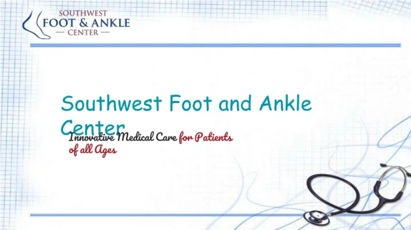 Podiatrist | Foot & Ankle Doctor in Lewisville