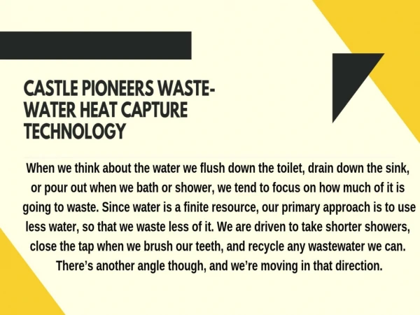 Castle Pioneers Waste-Water Heat Capture Technology