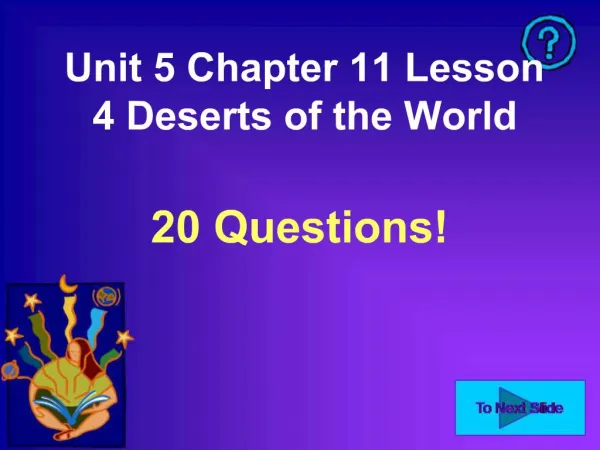 Unit 5 Chapter 11 Lesson 4 Deserts of the World