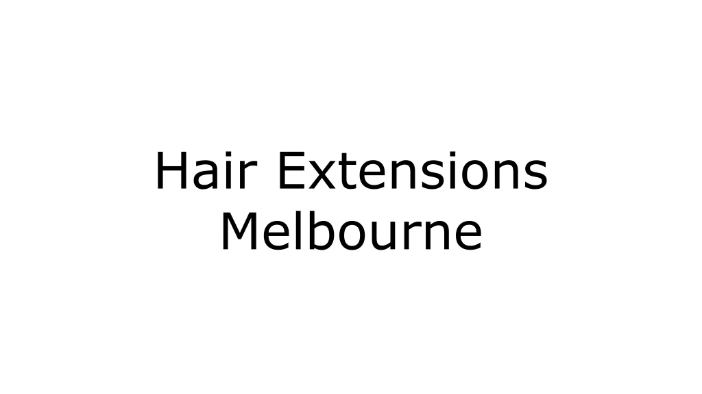 hair extensions melbourne