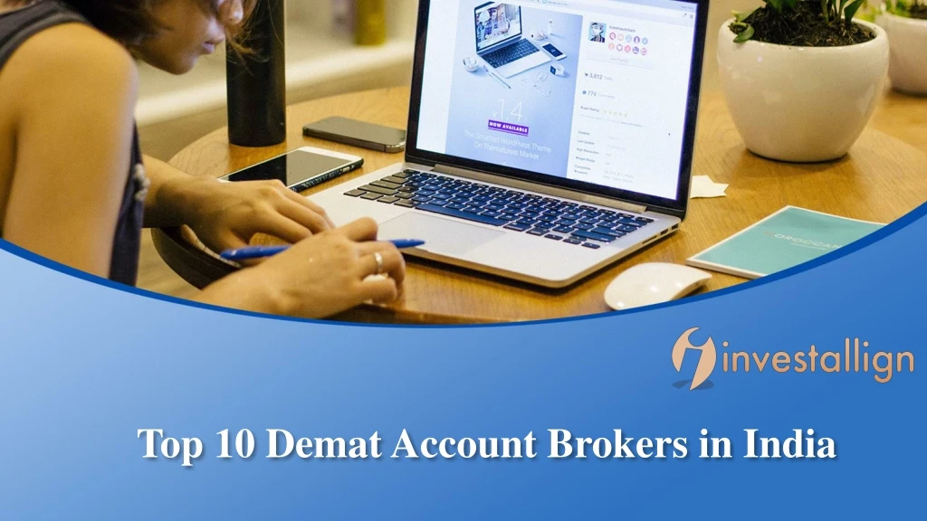 top 10 demat account brokers in india