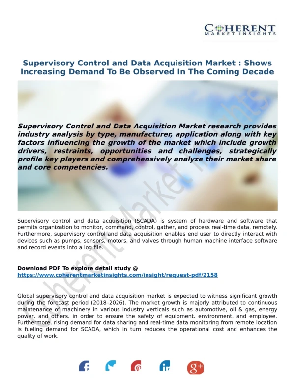 Supervisory Control and Data Acquisition Market : Shows Increasing Demand To Be Observed In The Coming Decade