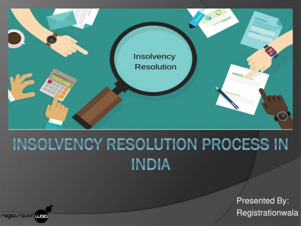 Insolvency Resolution Process under IBC