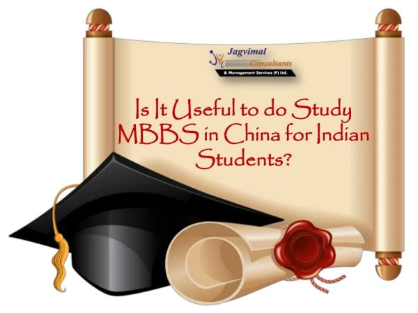 Is it useful to do study mbbs in china for indian students