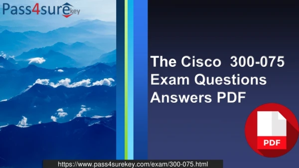 Cisco 300-075 Exam Dumps Questions & answers.