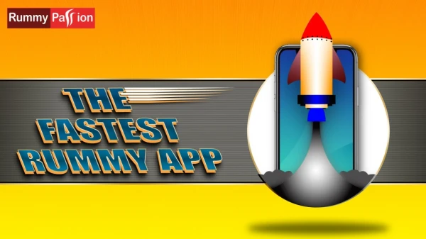 The Fastest Rummy APP!