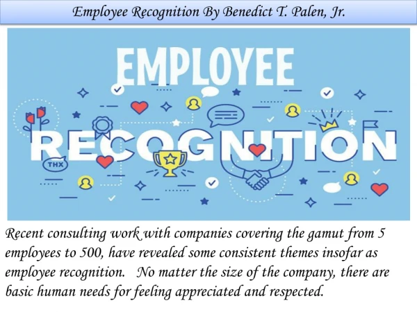 Employee Recognition By Benedict T. Palen, Jr.