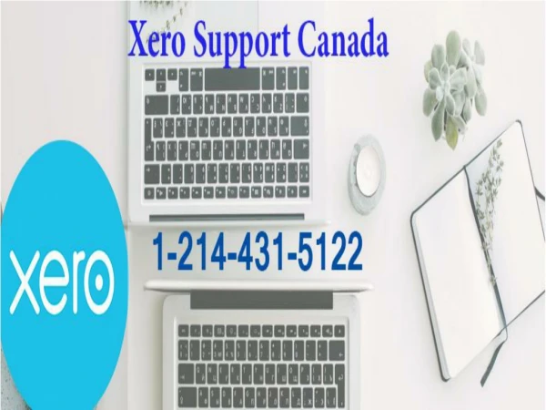 Xero Support Number Canada accenting help 1-214-431-5122