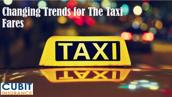 Changing Trends for The Taxi Fares