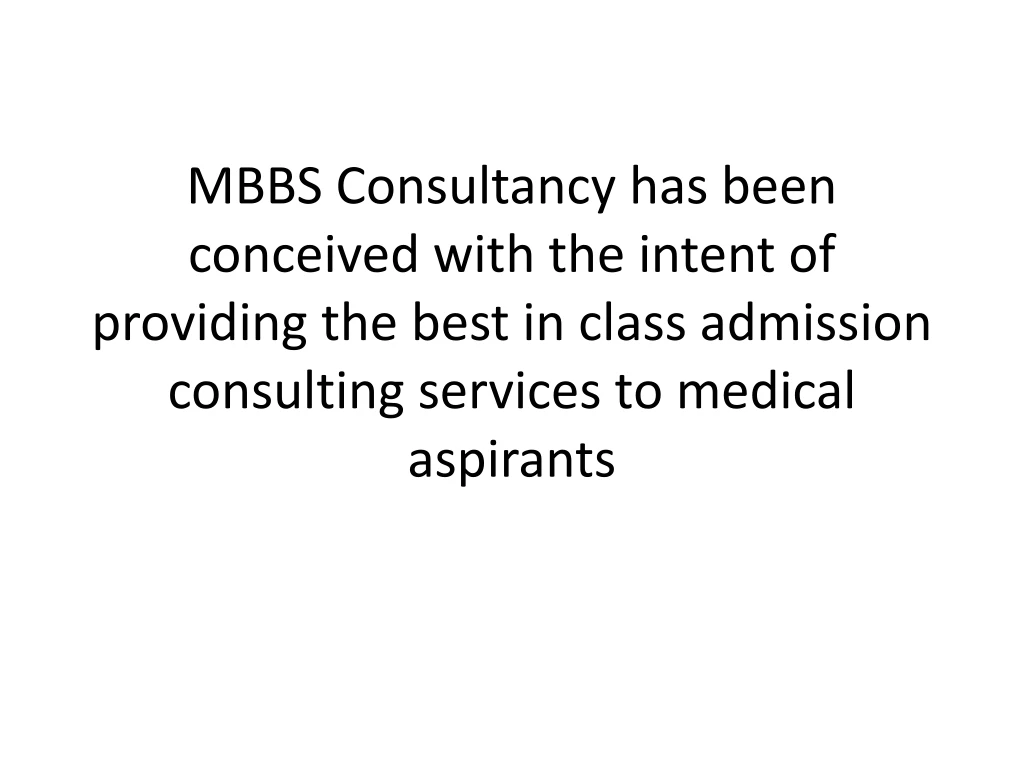 mbbs consultancy has been conceived with