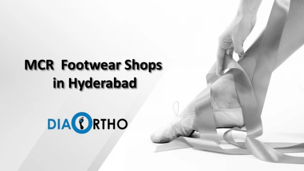 MCR footwear shops in Hyderabad, Buy Orthopedic Footwears online - Diabetic Ortho Footwear India