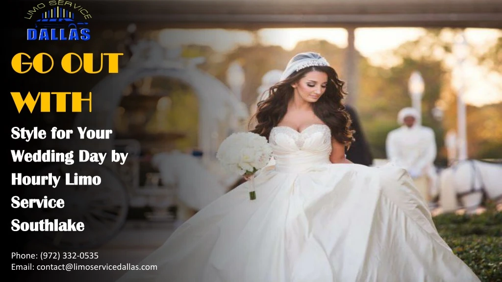 go out with style for your wedding day by hourly