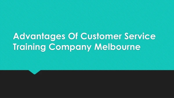 Advantages Of Customer Service Training Company Melbourne