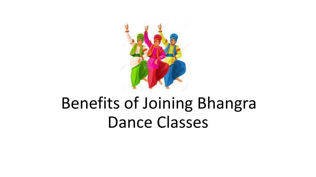 benefits of joining bhangra dance cla sses