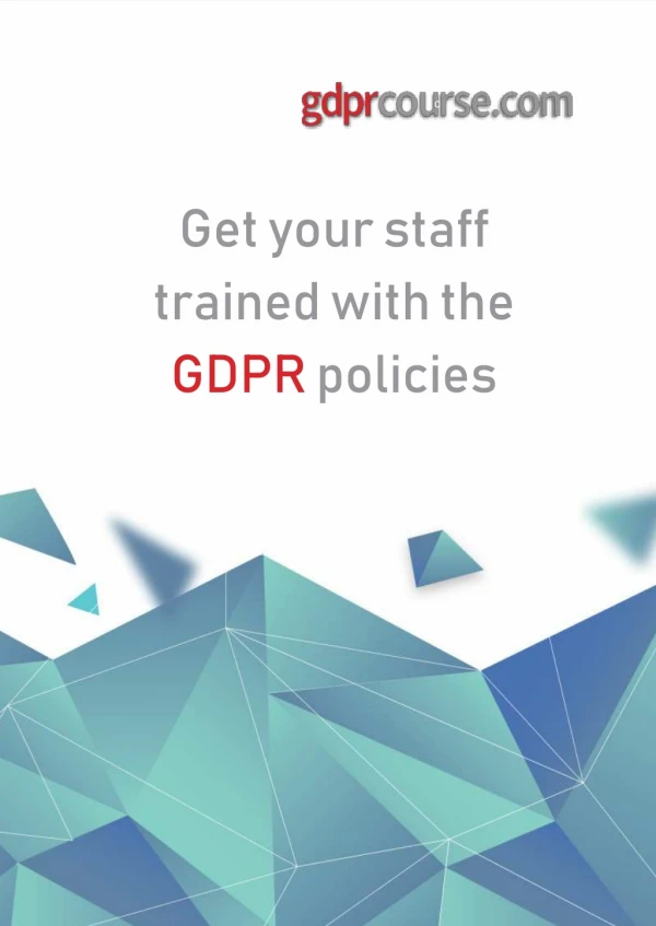 Get your staff trained with the GDPR policies