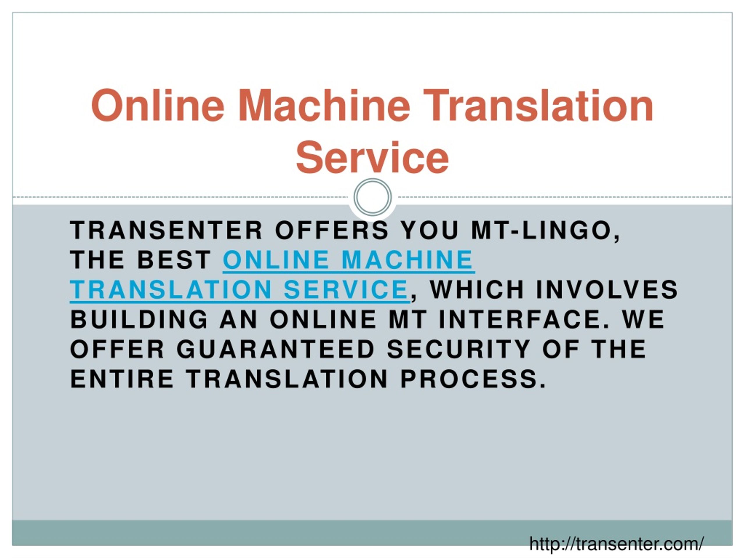 PPT - Online Machine Translation Service PowerPoint Presentation, free ...