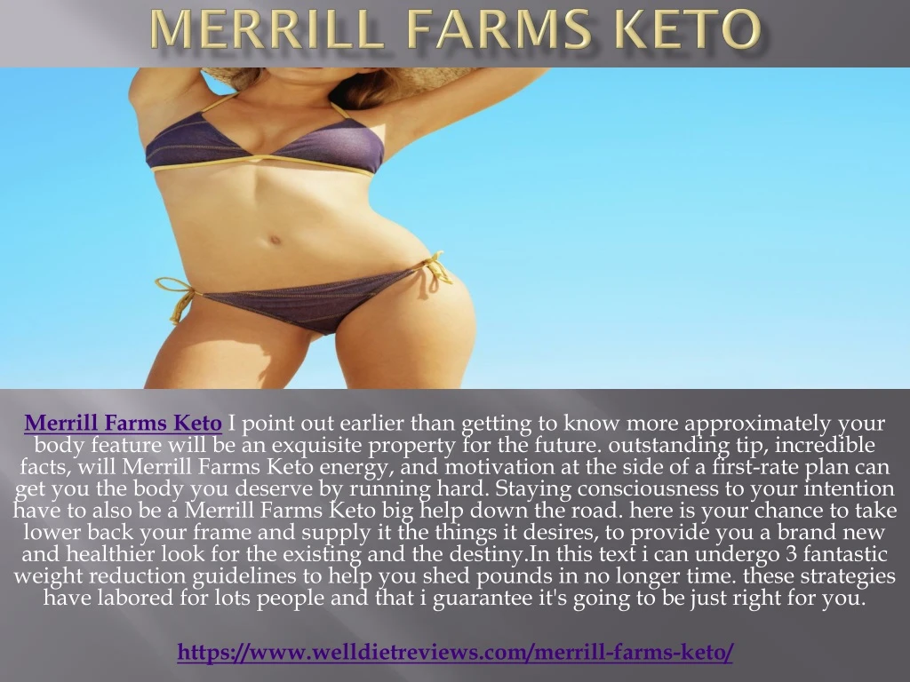 merrill farms keto i point out earlier than