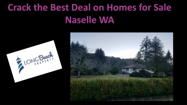 Contact Us for Homes for sale Naselle WA