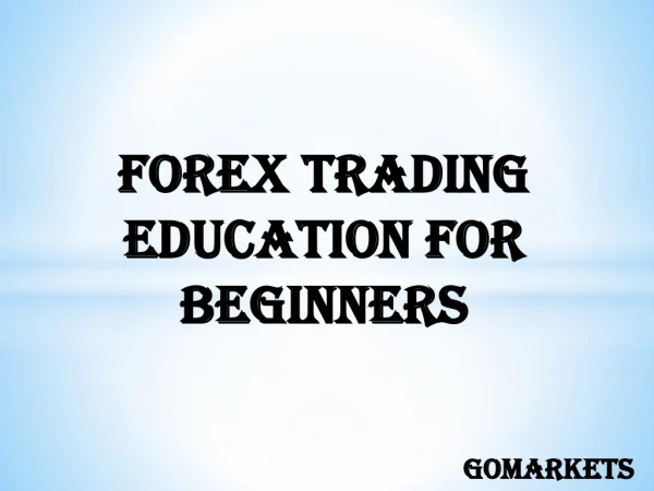 #Forex Trading Education For Beginners