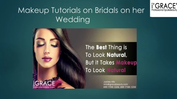 Makeup Tutorials on Bridals on her Wedding