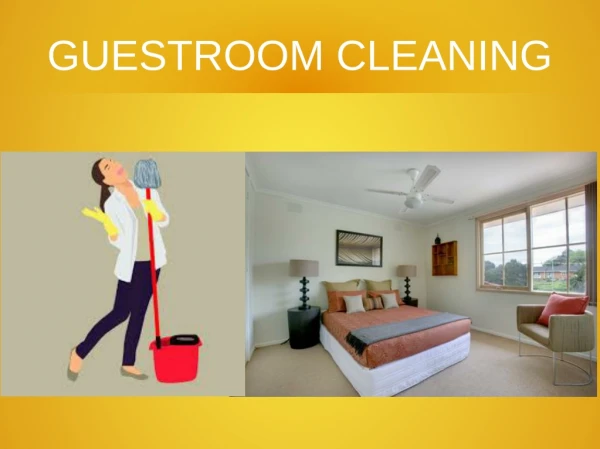 How to clean guest room