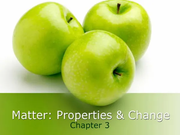 Matter: Properties Change