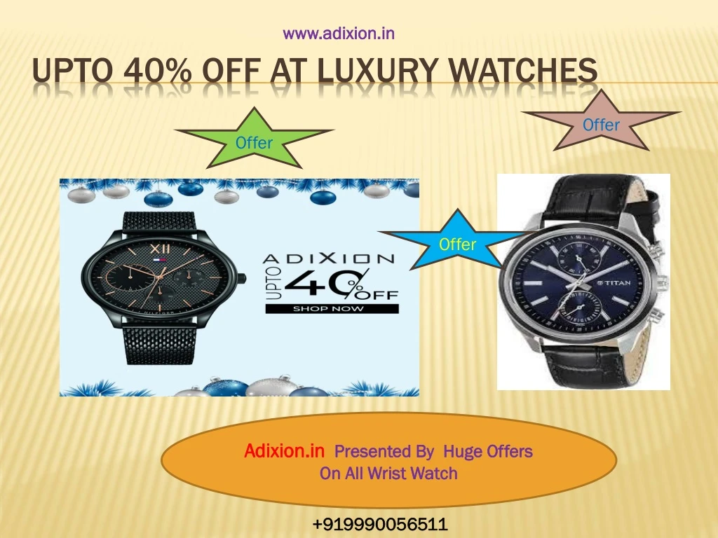 upto 40 off at luxury watches