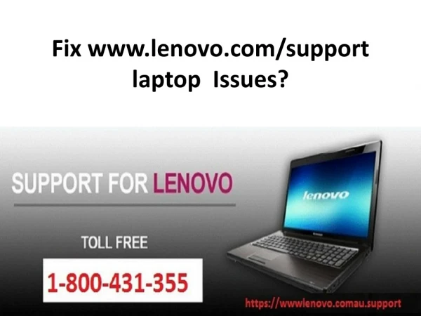 Fix www.lenovo.com/support laptop Issues?