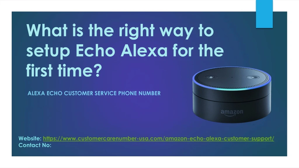 what is the right way to setup echo alexa for the first time
