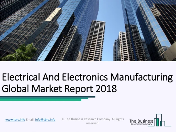 Electrical And Electronics Manufacturing Global Market Report 2018