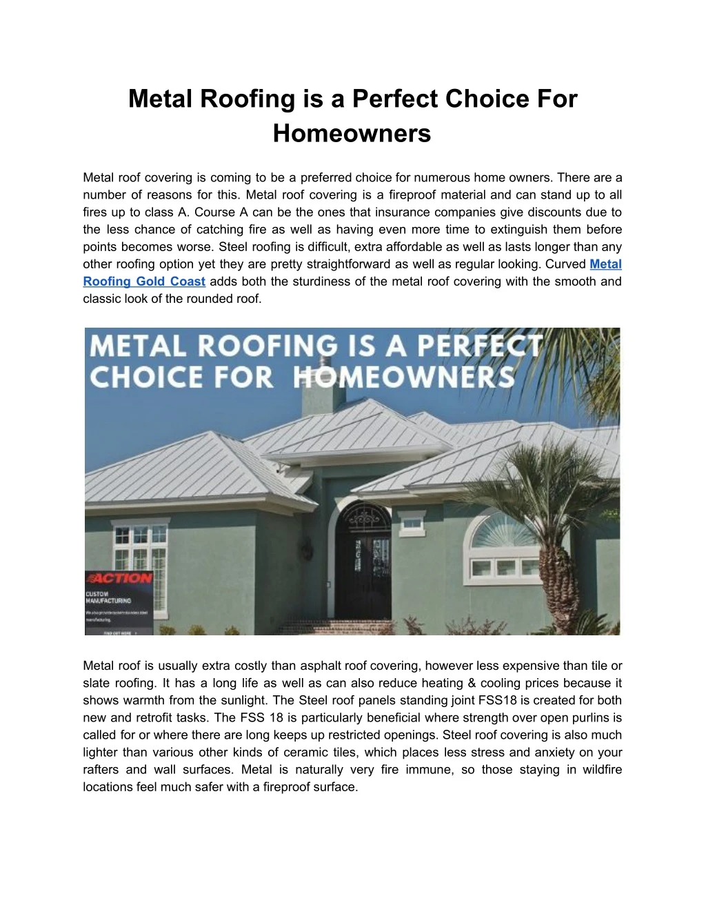 metal roofing is a perfect choice for homeowners