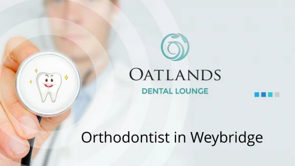 Orthodontist Weybridge