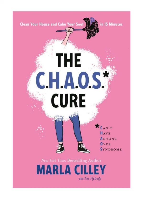 [PDF] The CHAOS Cure by Marla Cilley