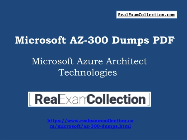 Updated Microsoft AZ-300 Dumps - Microsoft AZ-300 Exam Questions - 2019