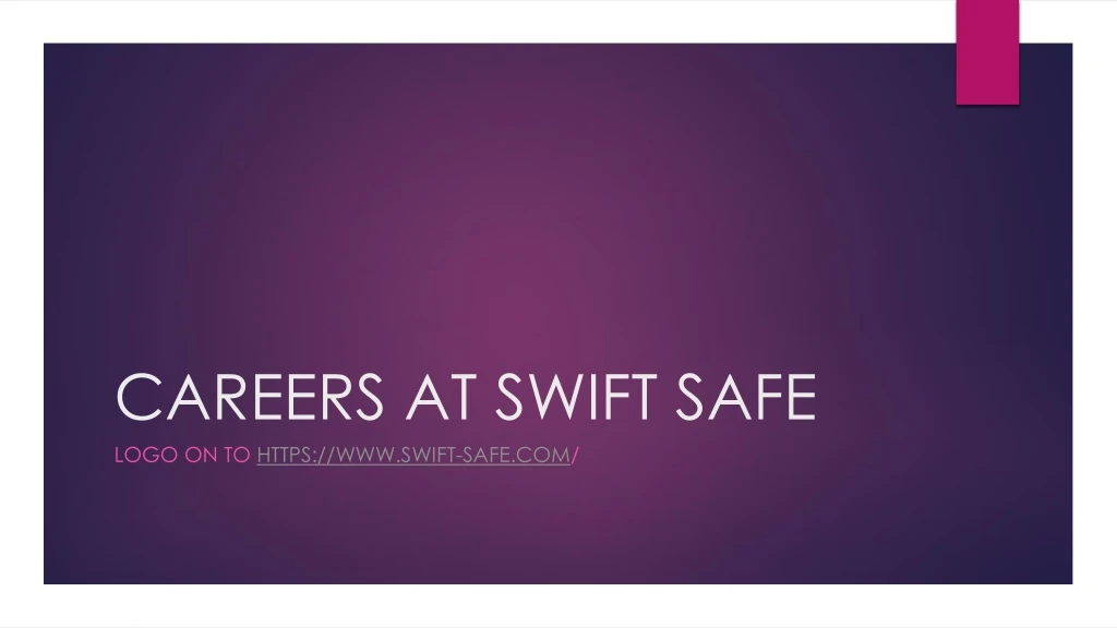 careers at swift safe